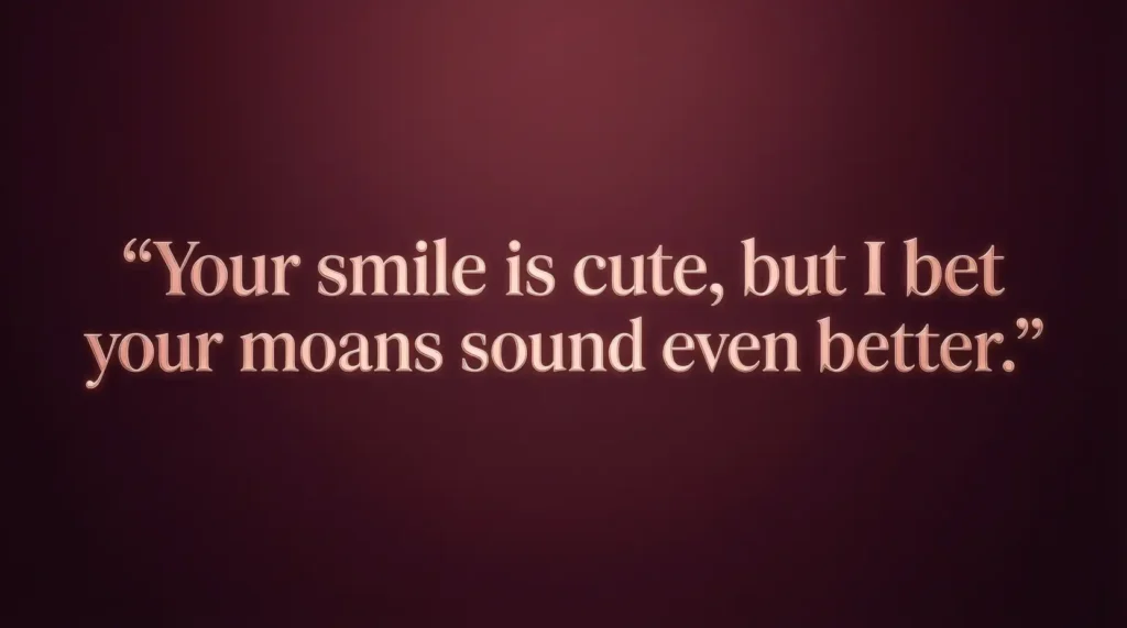 freaky pick up lines for boys​